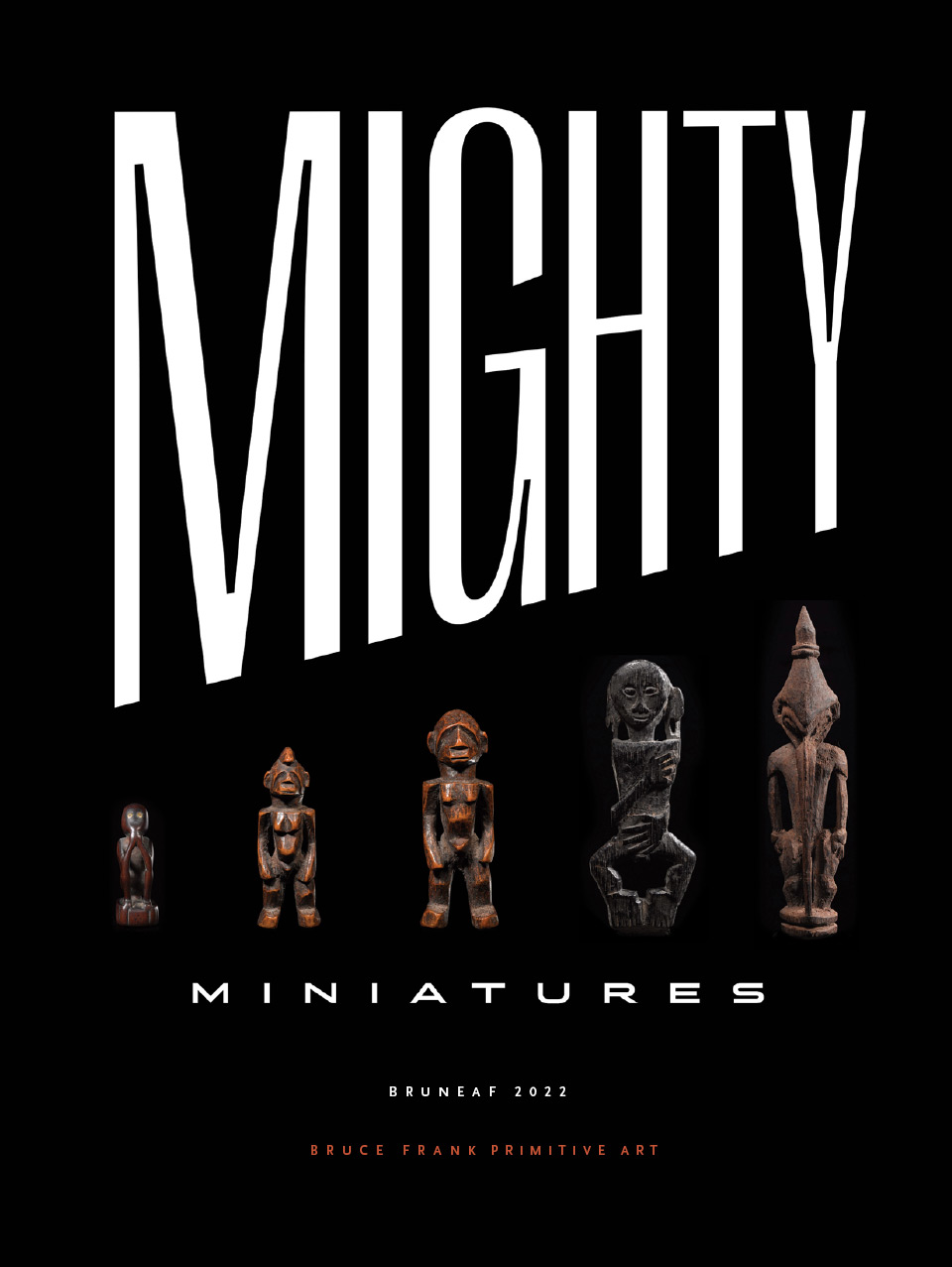 Mighty Miniatures Bruneaf 2022 Bruce Frank